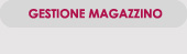 GESTIONE MAGAZZINO